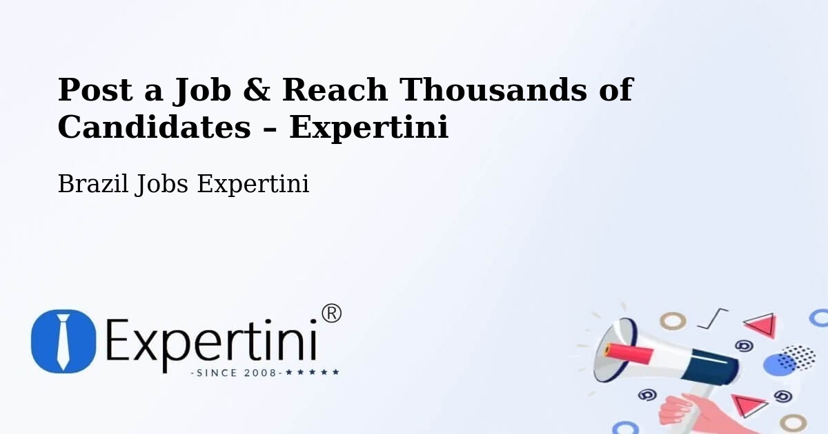 Post a Job in Salto – Hire the Right Talent - Salto, Brazil Jobs Expertini