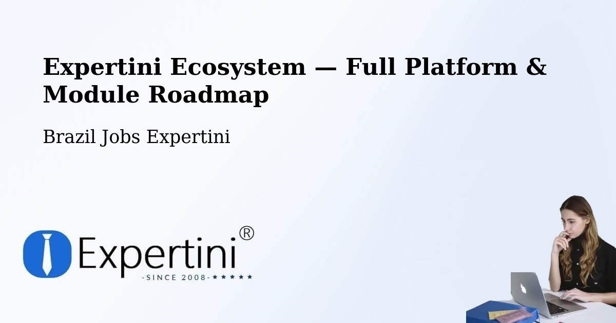 Expertini Ecosystem — Full Platform & Module Roadmap – Salto